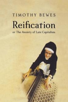 Reification : or The Anxiety of Late Capitalism