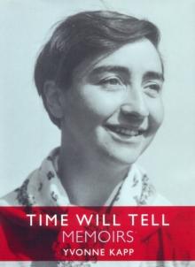 Time Will Tell : Memoirs