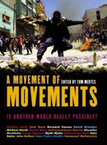 A Movement of Movements : Is Another World Really Possible?