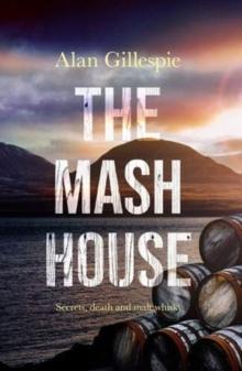 The Mash House : Shortlisted for the CWA Daggers Debut Award 2022