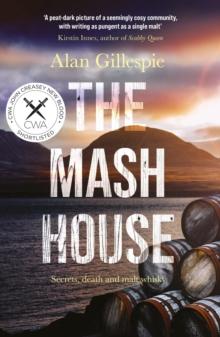 The Mash House : Shortlisted for the CWA Daggers Debut Award 2022