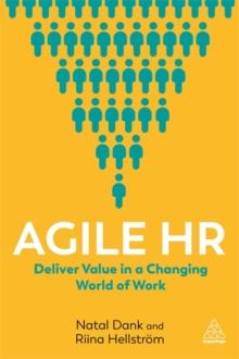 Agile HR : Deliver Value in a Changing World of Work