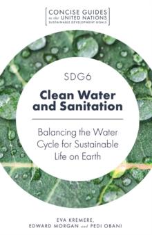 SDG6 - Clean Water and Sanitation : Balancing the Water Cycle for Sustainable Life on Earth