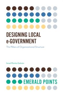 Designing Local e-Government : The Pillars of Organizational Structure