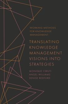 Translating Knowledge Management Visions into Strategies