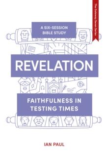 Revelation : Faithfulness in Testing Times