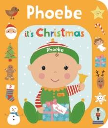 It's Christmas Phoebe