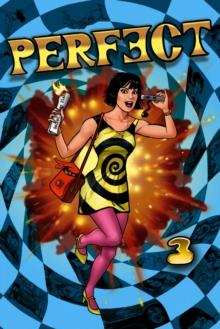 Perfect - Volume 3 : Three Comics in One Featuring the Sixties Super Spy