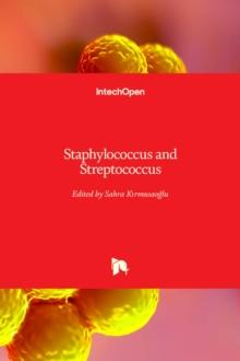 Staphylococcus and Streptococcus