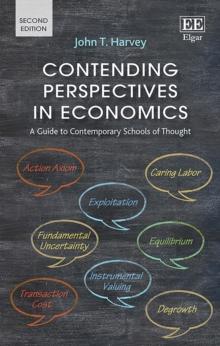 Contending Perspectives in Economics : A Guide to Contemporary Schools of Thought