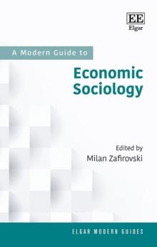 Modern Guide to Economic Sociology