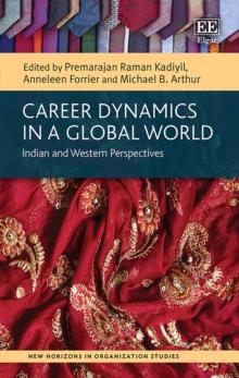 Career Dynamics in a Global World : Indian and Western Perspectives