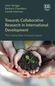 Towards Collaborative Research in International Development : The Central Role of Social Science