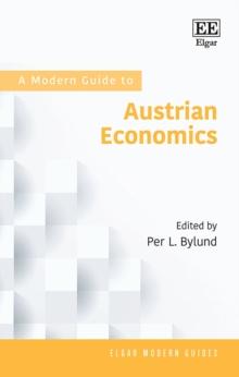 Modern Guide to Austrian Economics