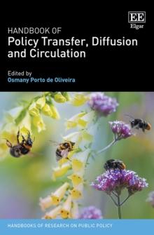 Handbook of Policy Transfer, Diffusion and Circulation