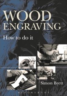 Wood Engraving : How to Do It