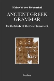 Ancient Greek Grammar for the Study of the New Testament