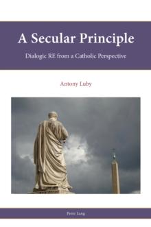 A Secular Principle : Dialogic RE from A Catholic Perspective