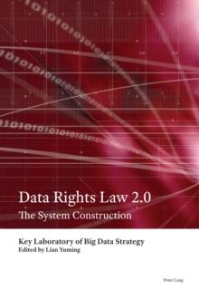 Data Rights Law 2.0 : The System Construction