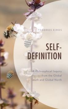 Self Definition : A Philosophical Inquiry from the Global South and Global North