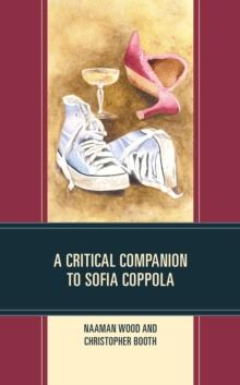 A Critical Companion to Sofia Coppola