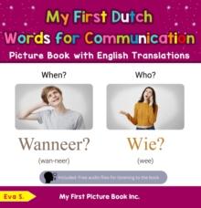 My First Dutch Words for Communication Picture Book with English Translations