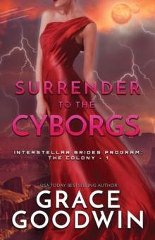 Surrender To The Cyborgs : Large Print