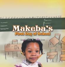 Makeba's First Day of School