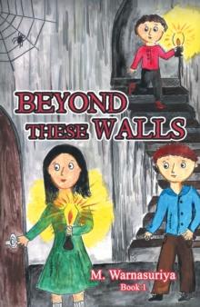 Beyond These Walls