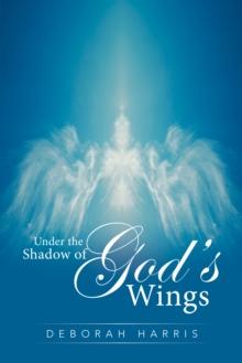 Under the Shadow of God's Wings