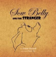 Sow Belly and the Stranger