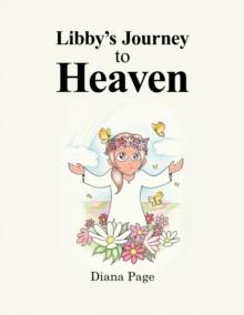 Libby's Journey to Heaven