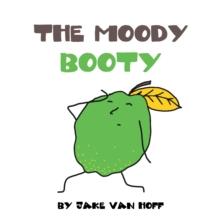 The Moody Booty