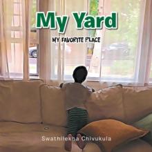 My Yard : My Favorite Place