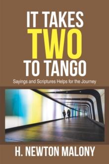 It Takes Two to Tango : Sayings and Scriptures Helps for the Journey