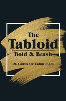 The Tabloid : Bold & Brash