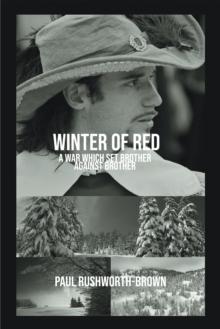 Winter of Red : A War Which Set Brother Against Brother