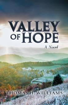 Valley of Hope : A Novel