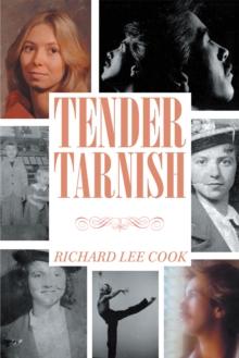 Tender Tarnish