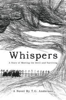 Whispers : A Story of Meeting the Devil and Surviving