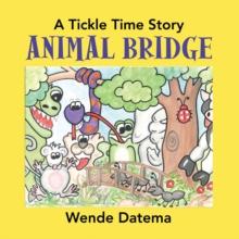 Animal Bridge : A Tickle Time Story