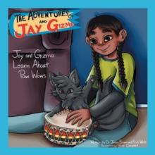 The Adventures of Jay and Gizmo : Jay and Gizmo Learn About Pow Wows