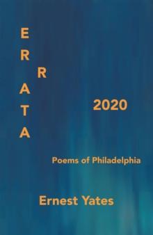 Errata 2020 : Poems of Philadelphia