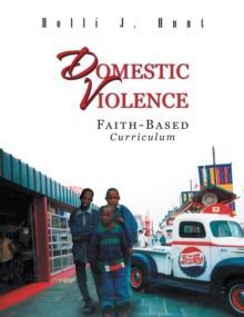 Domestic Violence : Faith Based Curriculum