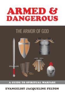 Armed & Dangerous : The Armor of God