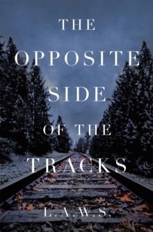 The Opposite Side of the Tracks