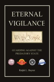 Eternal Vigilance : Guarding Against the Predatory State