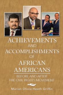 Achievements and Accomplishments of African Americans : Before and After the Civil Rights Movement