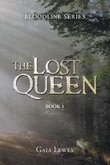 The Lost Queen : Book 1