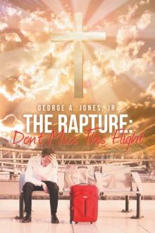 The Rapture: Don't Miss This Flight